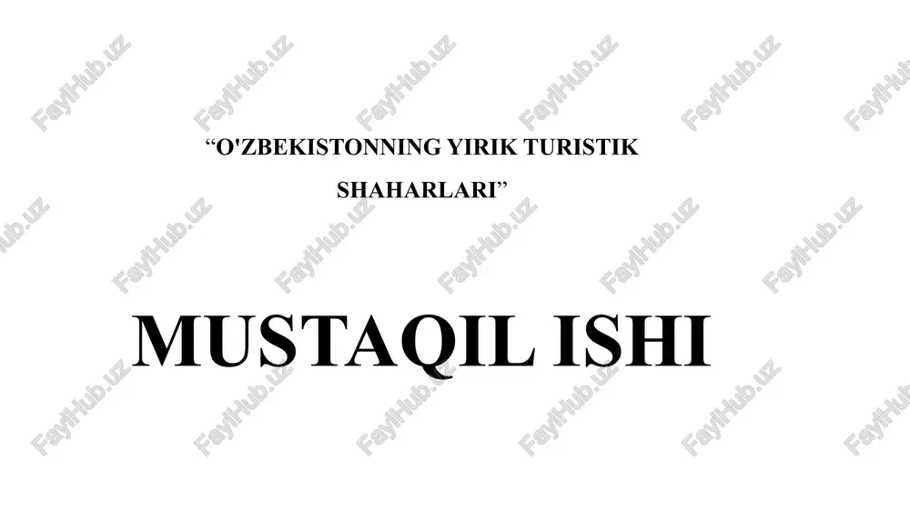 o'zbekistonning yirik turistik shaharlari — PPTX