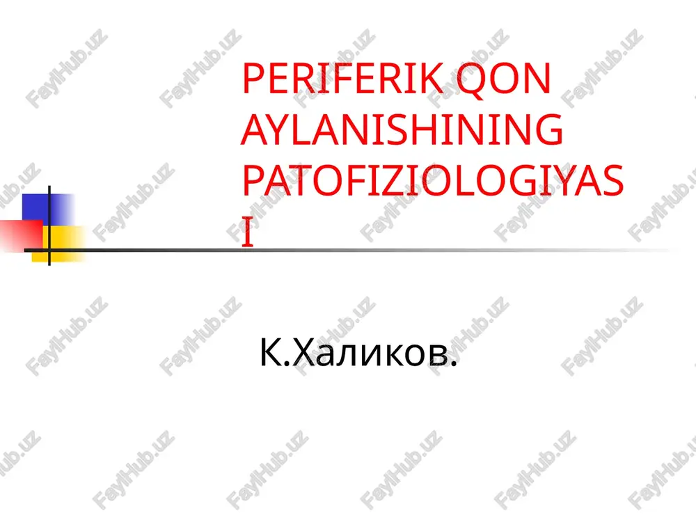 periferik qon aylanishining patofiziologiyasi — PPTX