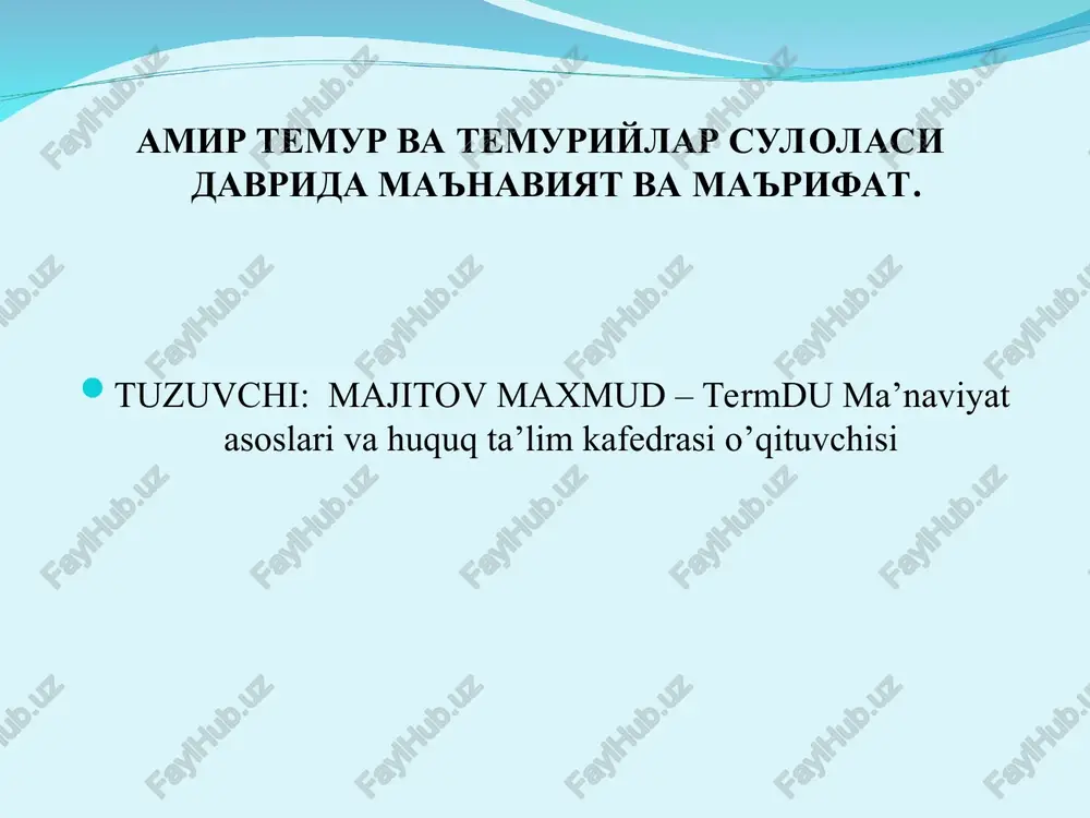 amir temur va temuriylar sulolasidavrida — PPT