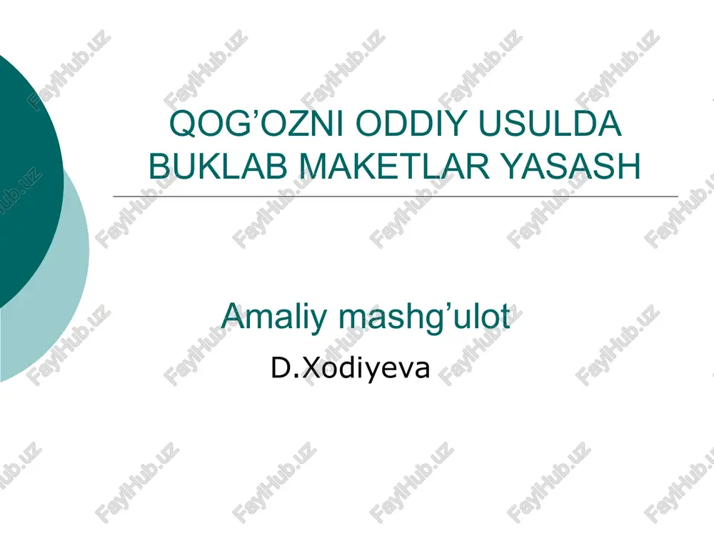 qog’ozni oddiy usulda buklab maketlar yasash — PPT