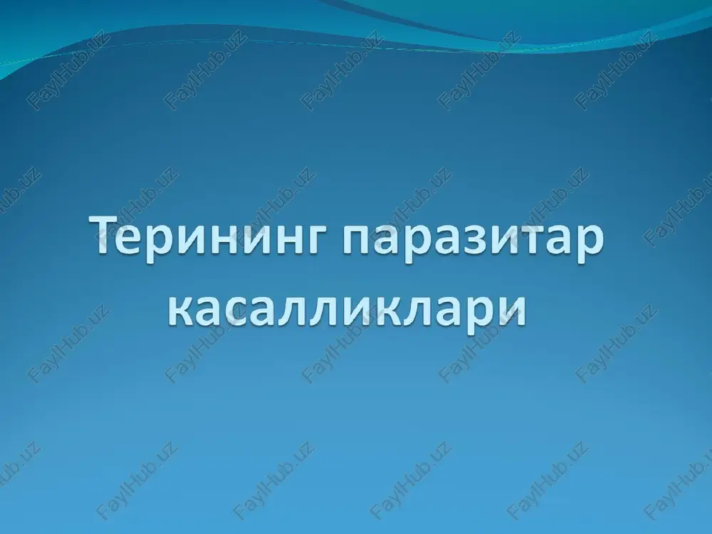 terining parazitar kasalliklari — PPT