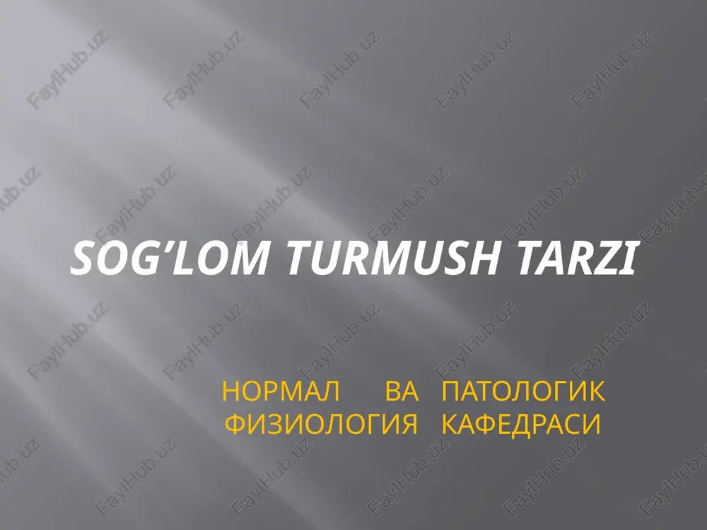 sog’lom turmush tarzi — PPTX