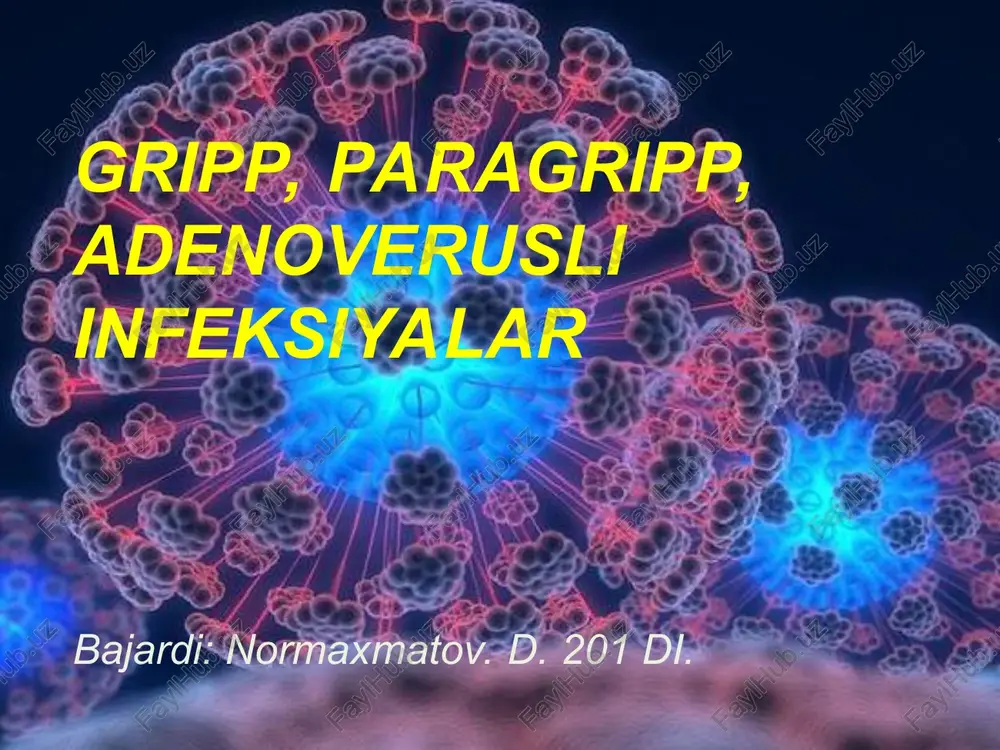 gripp, paragripp, adenoverusli infeksiyalar — PPT