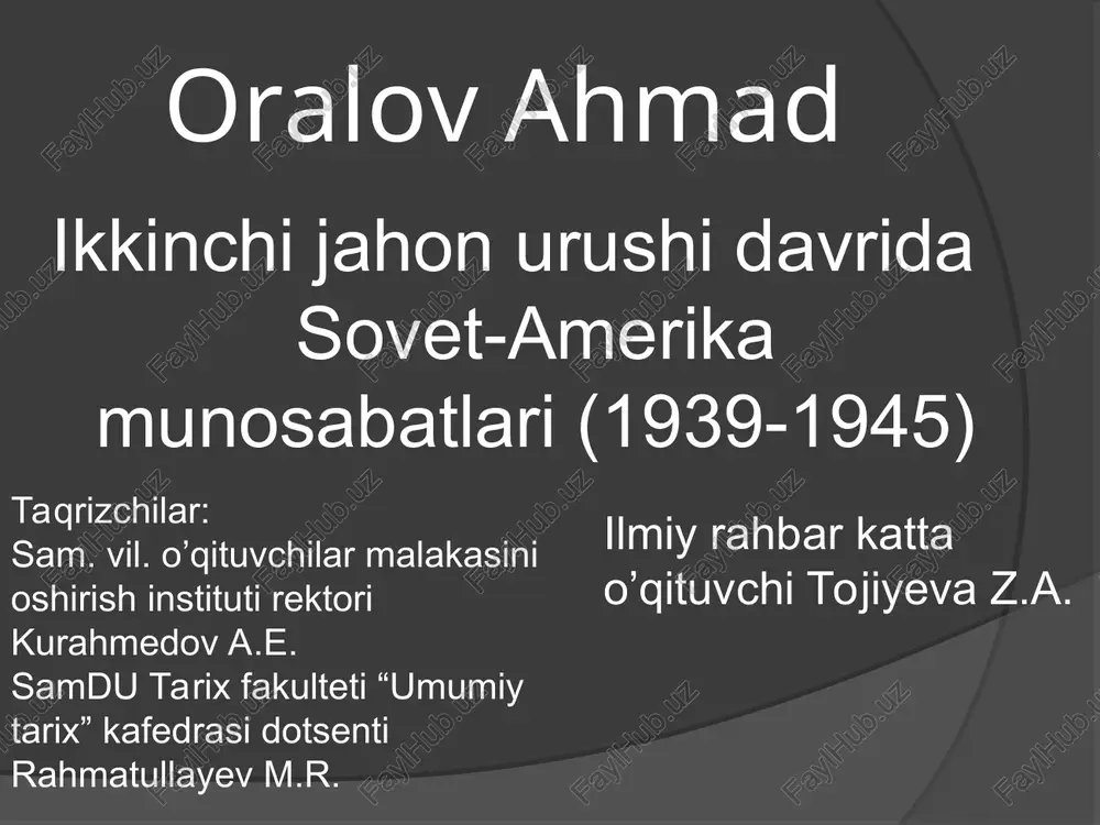 ikkinchi jahon urushi davrida sovet-amerika munosabatlari (1939-1945) — PPT