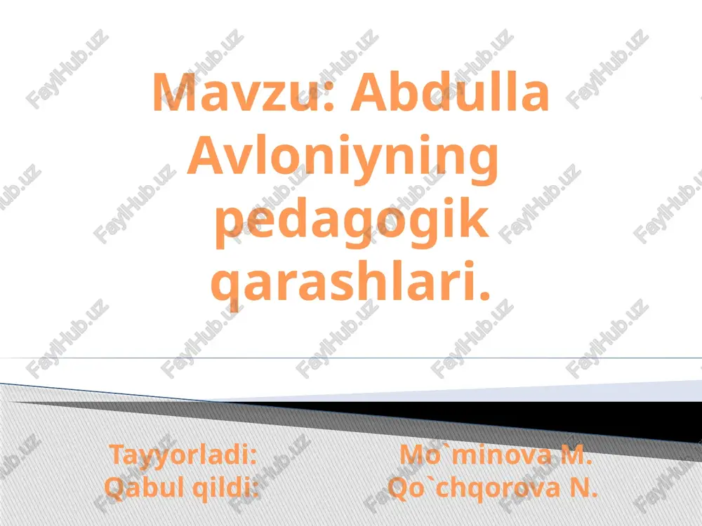 abdulla avloniyning pedagogik qarashlari — PPTX