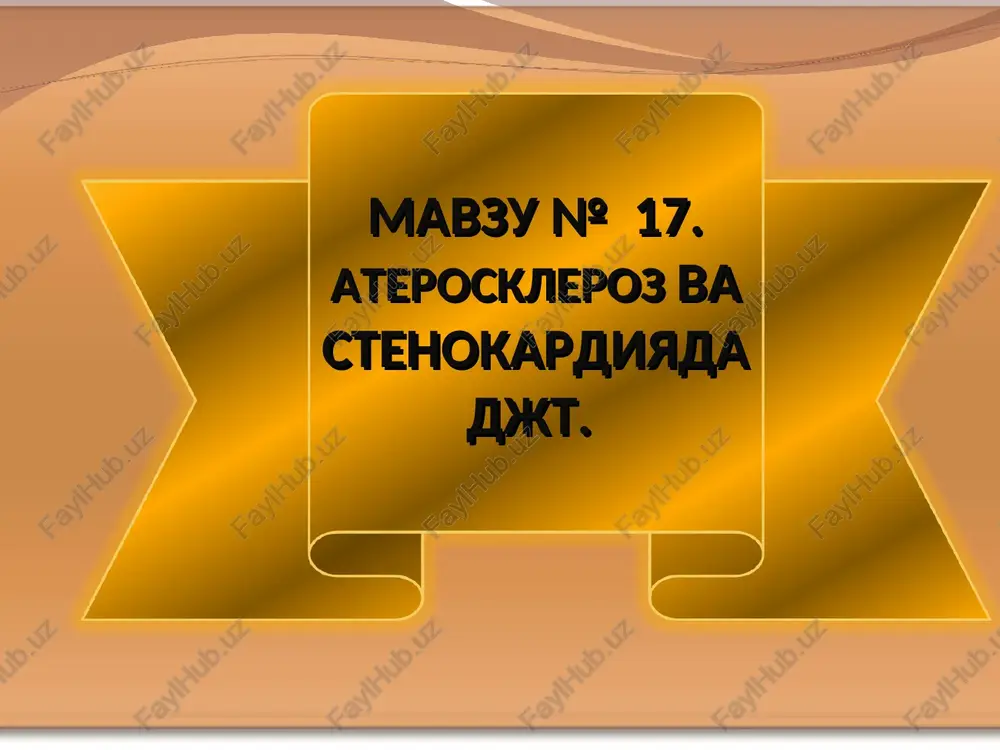 mavzu №17. aterosklerozva stenokardiyada djt — PPT