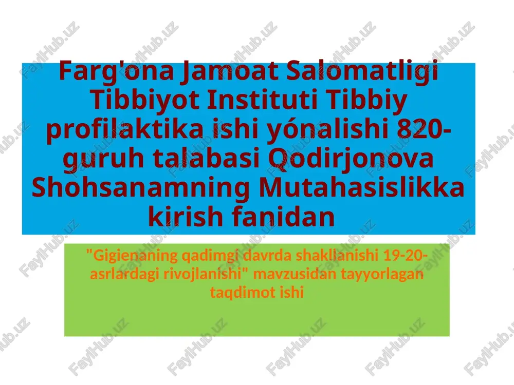 gigienafanining rivoljlanishi — PPTX