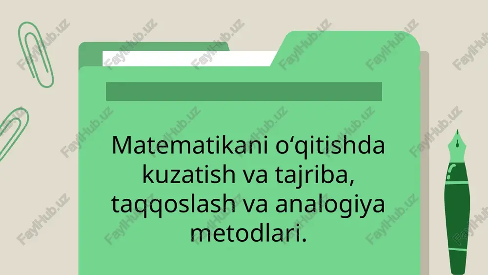 matematika oʻqitishda kuzatish va tajriba metodi — PPTX
