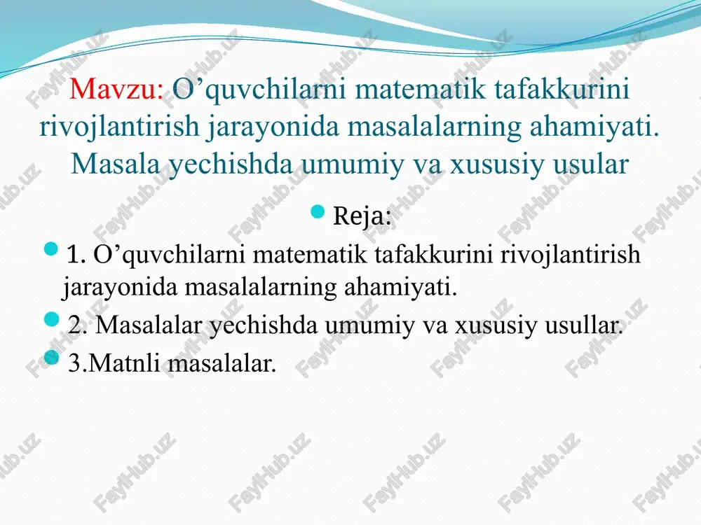o’quvchilarnimatematiktafakkurinirivojlantirishjarayonidamasalalarningahamiyati — PPTX