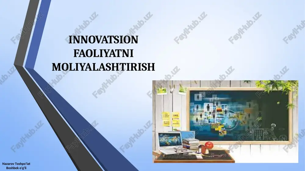 innovatsion faoliyatni moliyalashtirish — PPT