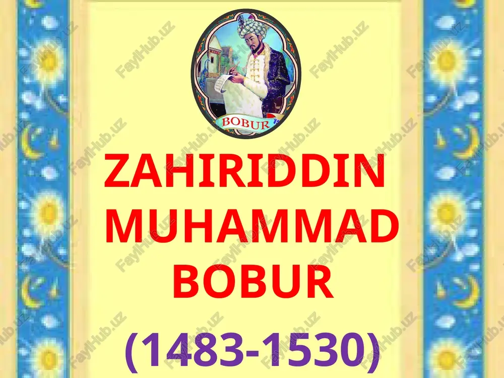zahiriddin muhammad bobur — PPTX
