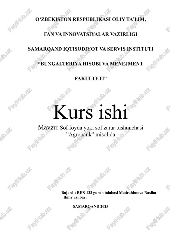 sof foyda yoki sof zarar tushunchasi ”agrobank” misolida — DOCX