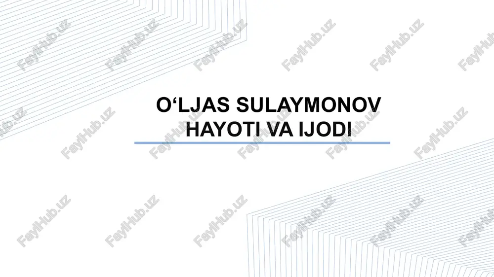 o‘ljas sulaymonov hayoti va ijodi — PPTX