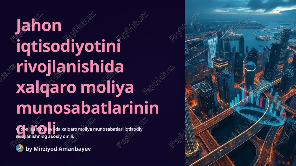 xalqaro moliya munosabatlarining roli — PPTX