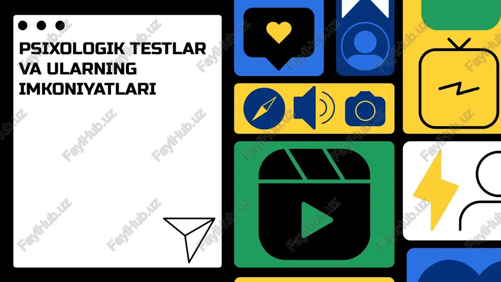 psixologik testlar va ularning imkoniyatlari — PPTX