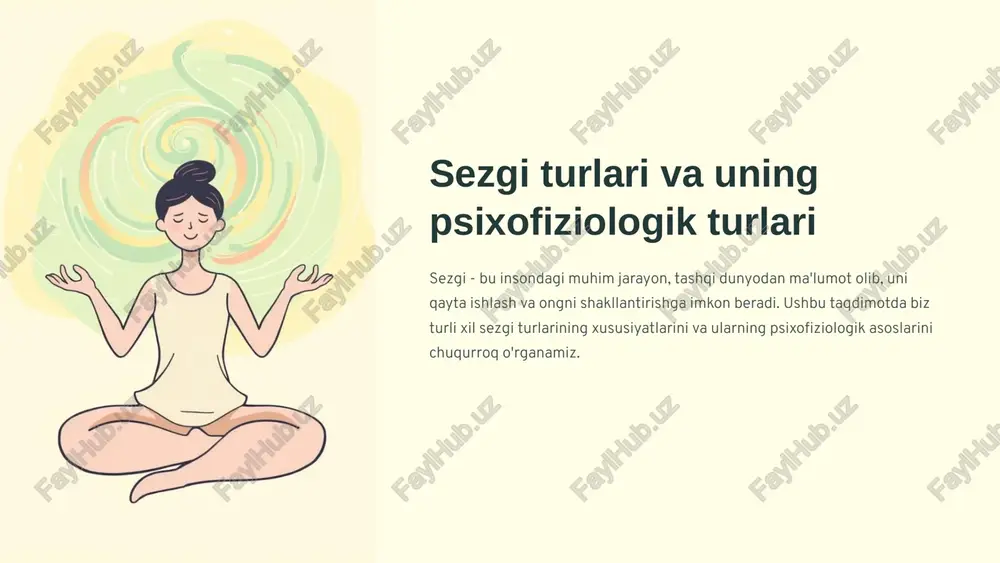 sezgi turlari va uning psixofiziologik turlari — PPTX