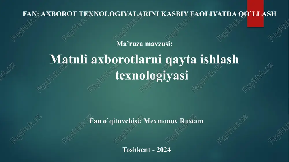 matnli axborotlarni qayta ishlash texnologiyasi — PPTX