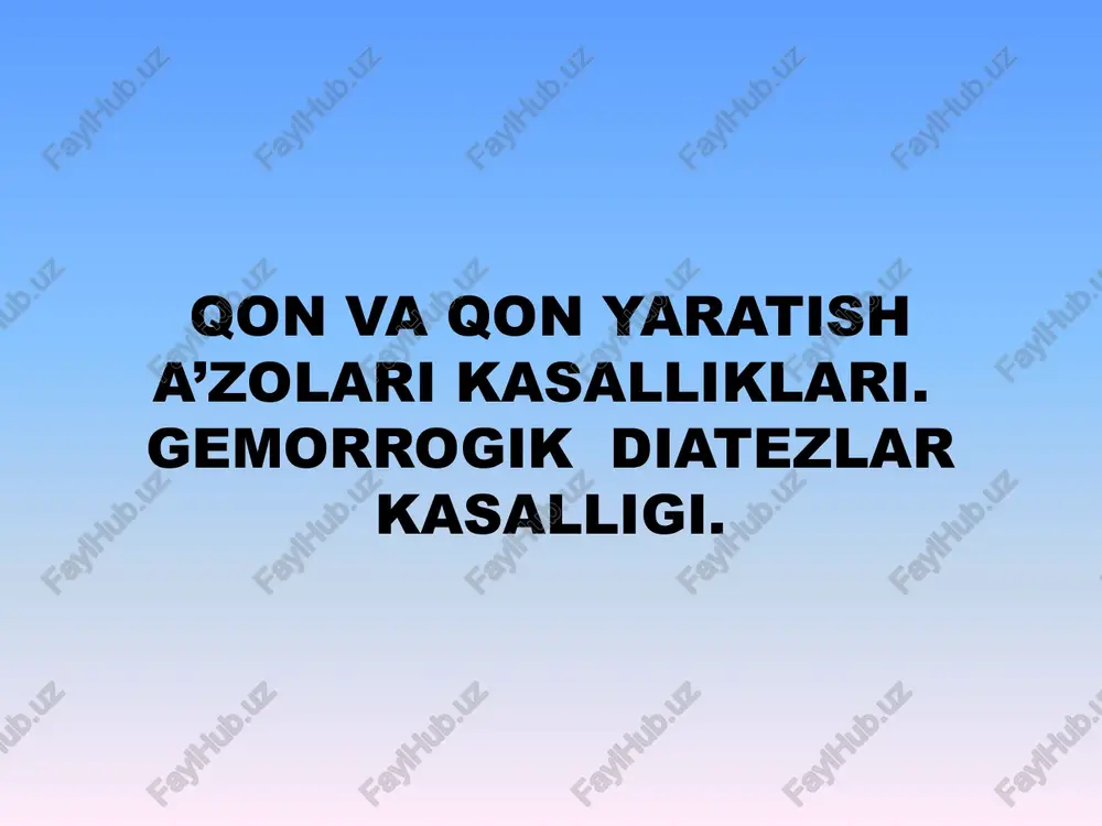 gemorragik diatezlar kasalligi — PPTX