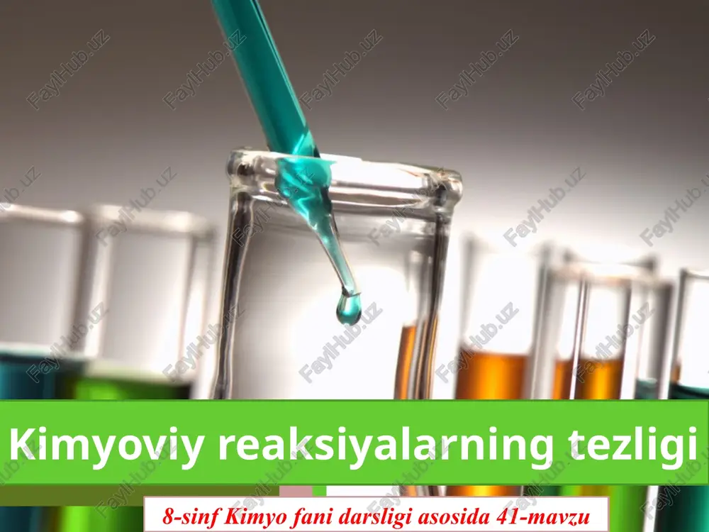 kimyoviy reaksiyalarning tezligi — PPTX