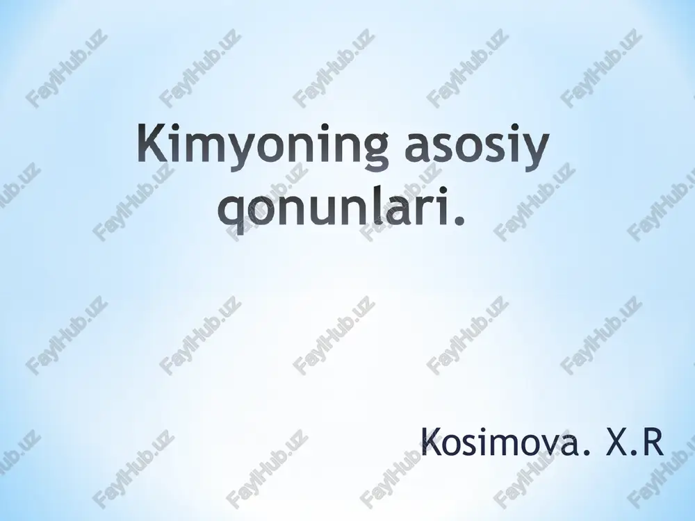 kimyoning asosiy qonunlari — PPT