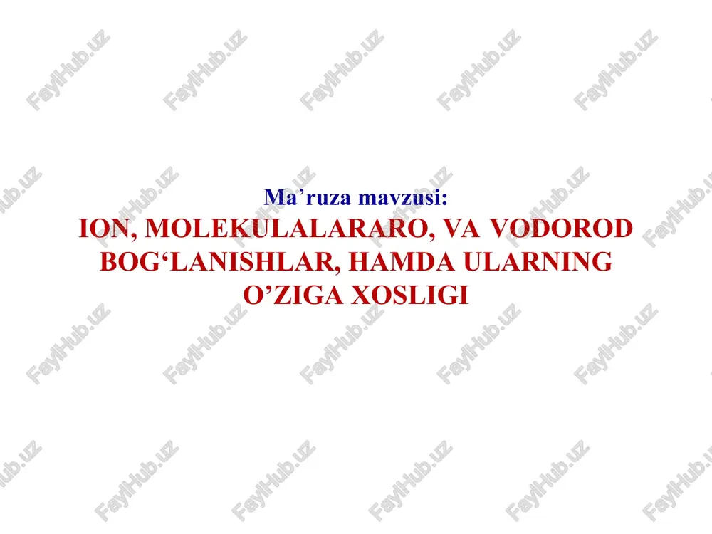 kimyoviy bog’lanishlar va ularning turlari — PPT