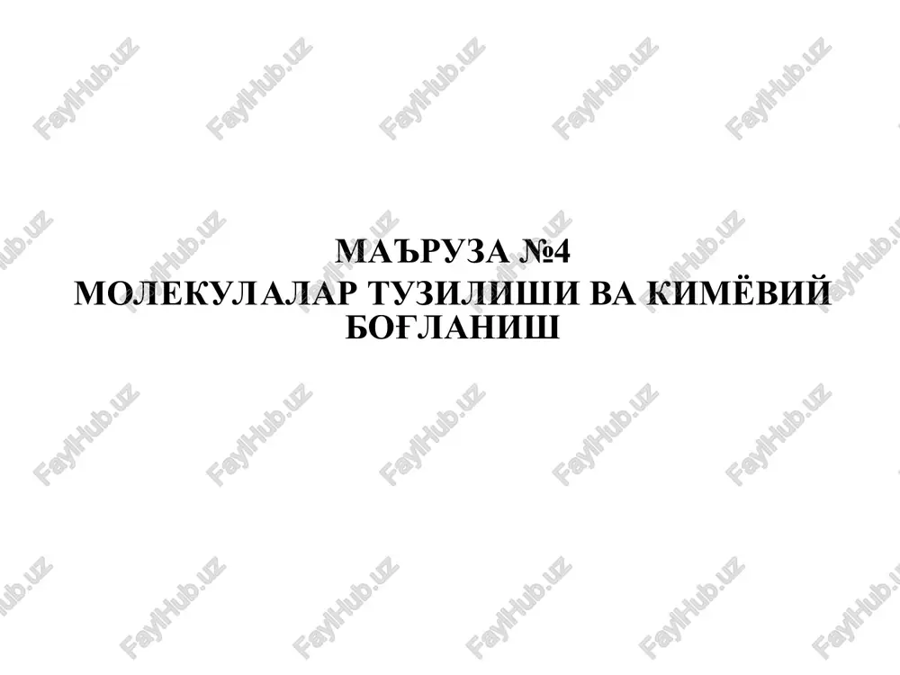 molekulalar tuzilshi va kimyoviy bog'lanish — PPT