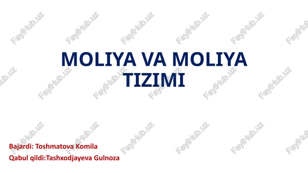 moliya va moliya tizimi — PPTX