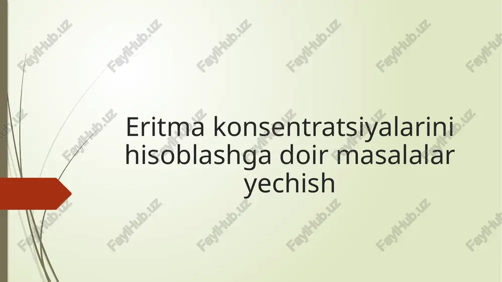 eritma konsentratsiyasi haqida — PPTX
