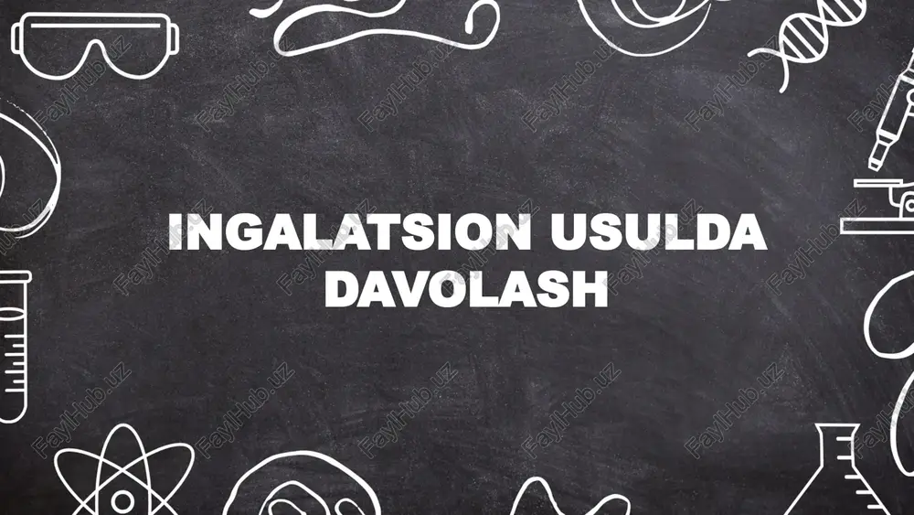 ingalatsion usulda davolash — PPTX