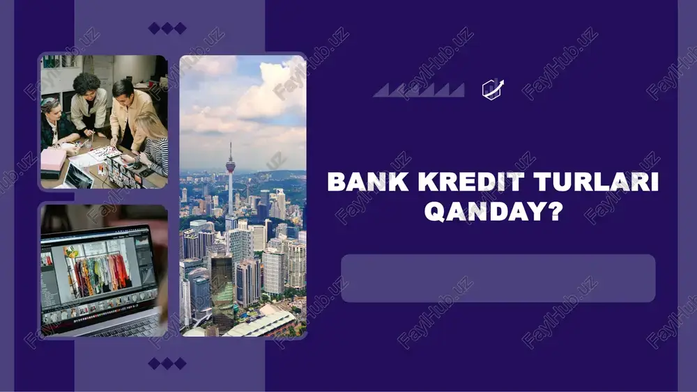 bankkreditturlariqanday? — PPTX