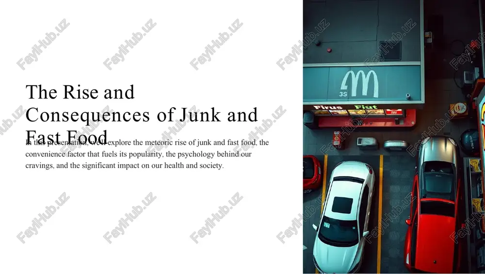 the rise and consequences of junk and fast food — PPTX