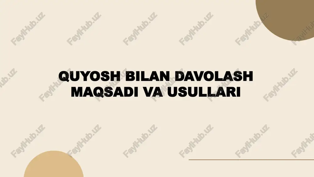 quyosh bilan davolash maqsadi va usullari — PPTX