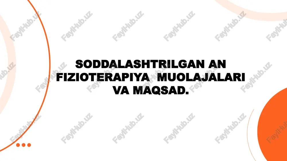 soddalashtirilgan fizioterapiya — PPTX
