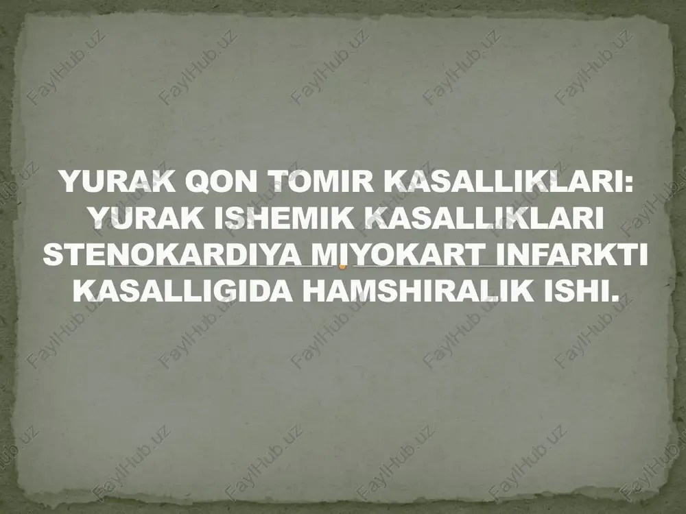 yurak qon tomir kasalliklari: yurak ishemik kasalliklar — PPTX