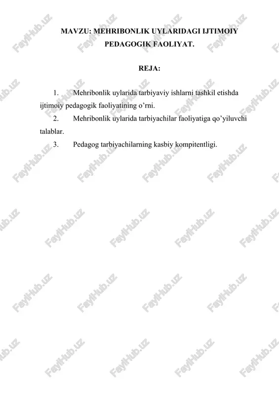 mehribonlik uylaridagi ijtimoiy pedagogik faoliyat — DOCX