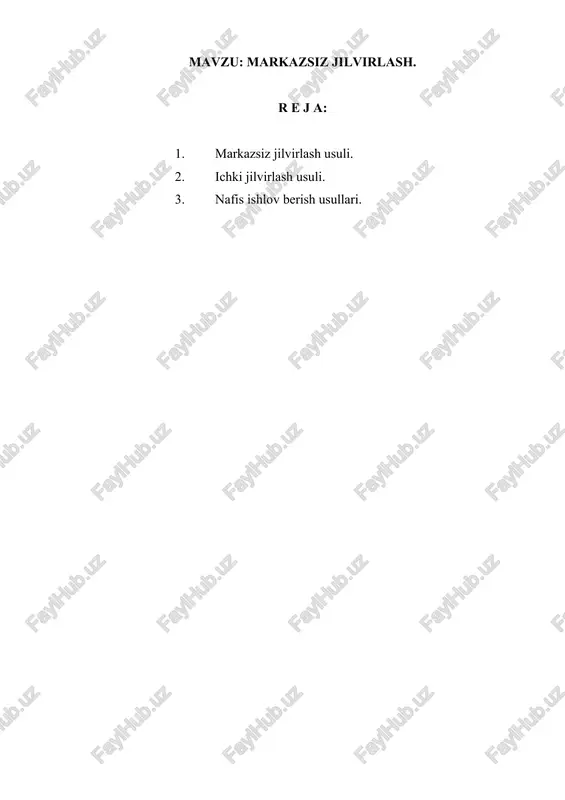 markazsiz jilvirlash — DOCX