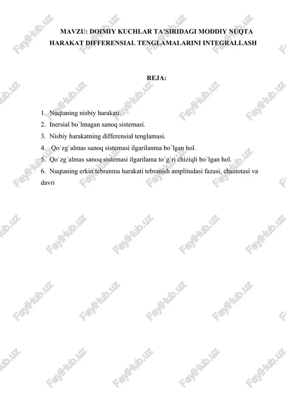 moddiy nuqtaning inersial bo`lmagan sanoq sistemasi — DOCX