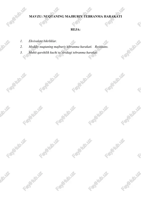 moddiy nuqtaning majburiy tebranma harakati — DOCX