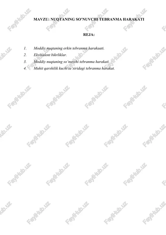 moddiy nuqtaning so‘nuvchi tebranma harakati — DOCX