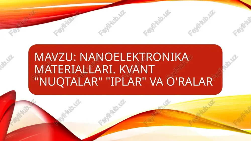 nanotehnalogiya–bumoddalar bilan ishlashda — PPTX