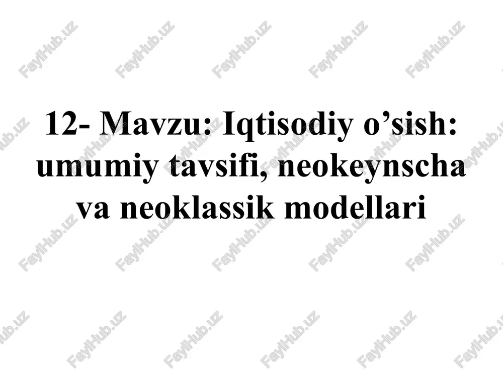 iqtisodiy o’sish — PPTX