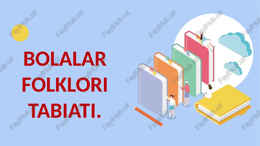 bolalar folklori tabiati — PPTX