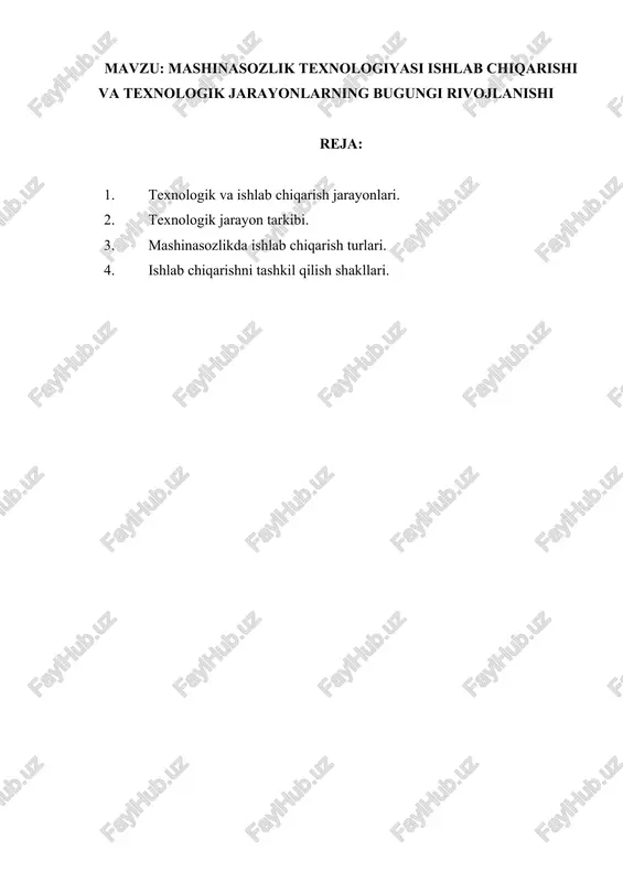 mashinasozlik texnologiyasini ishlab chiqarish — DOCX
