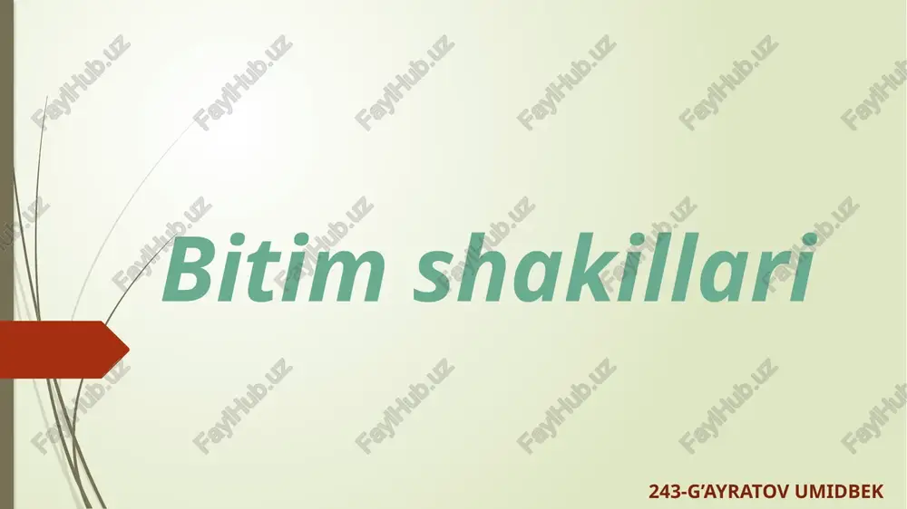 bitim shakillari — PPTX