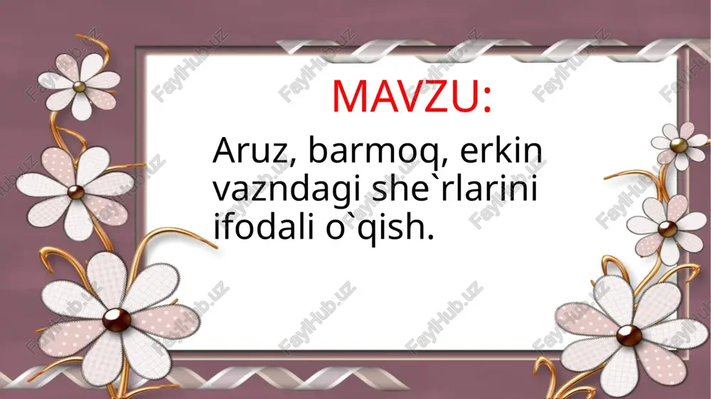 aruz, barmoq, erkin vazndagi she`rlarini ifodali o`qish. — PPTX