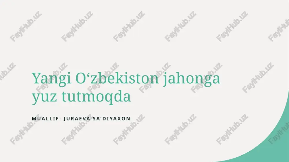 yangi oʻzbekiston jahonga yuz tutmoqda — PPT