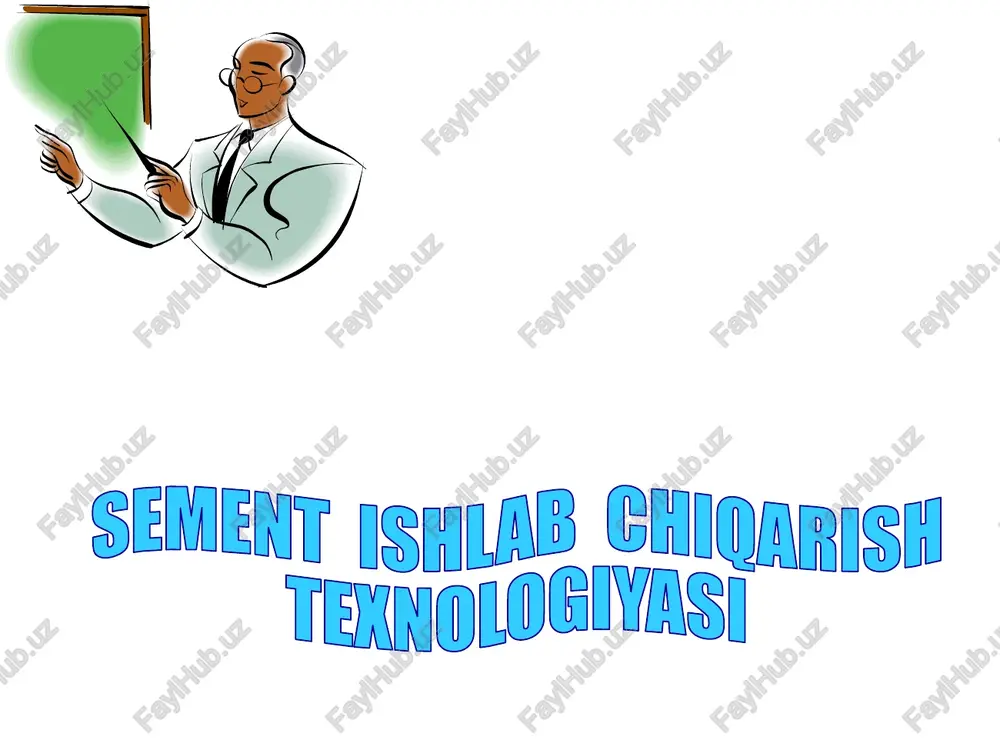 sement ishlab chiqarish texnologiyasi — PPTX