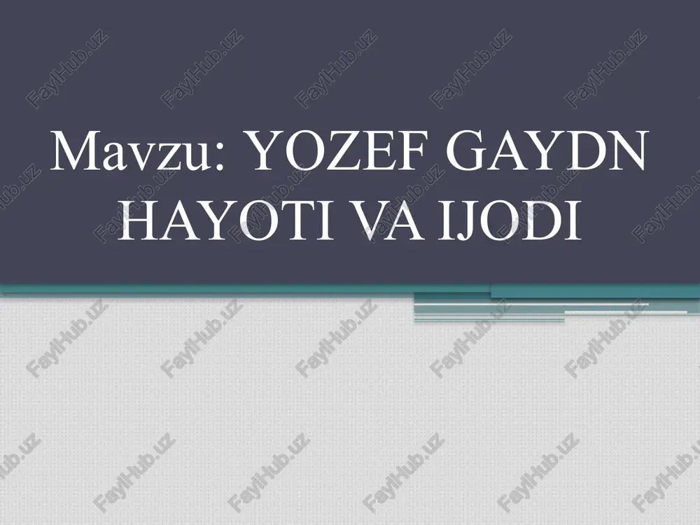yozef gaydn hayoti vaijodi — PPTX