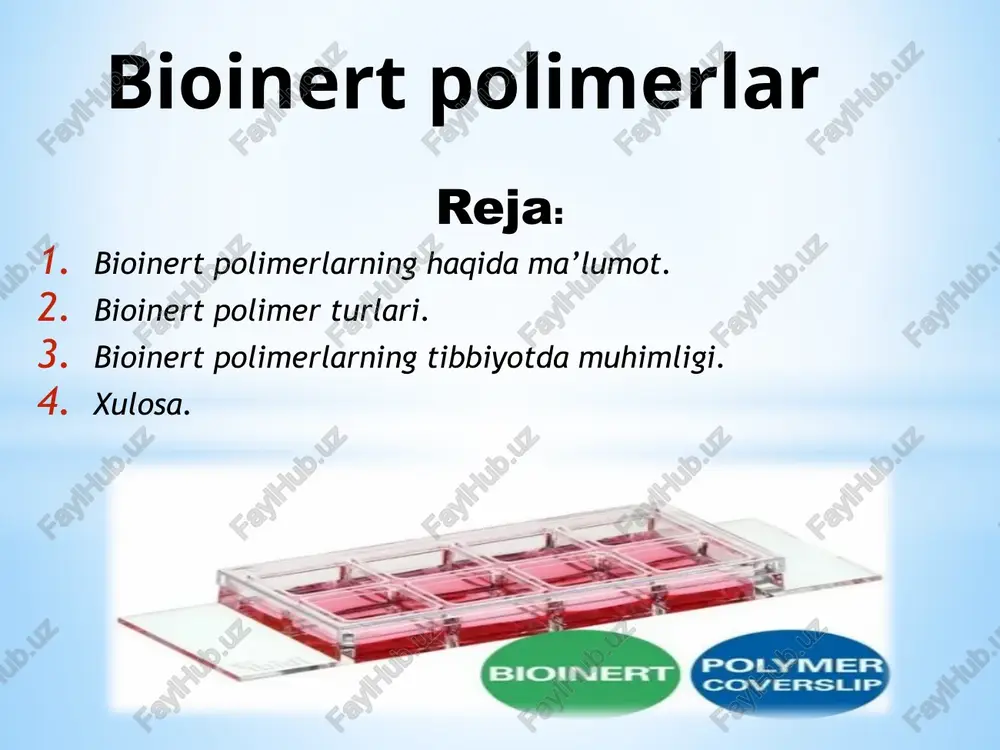 bioinertpolimerlar haqida ma'lumot — PPTX
