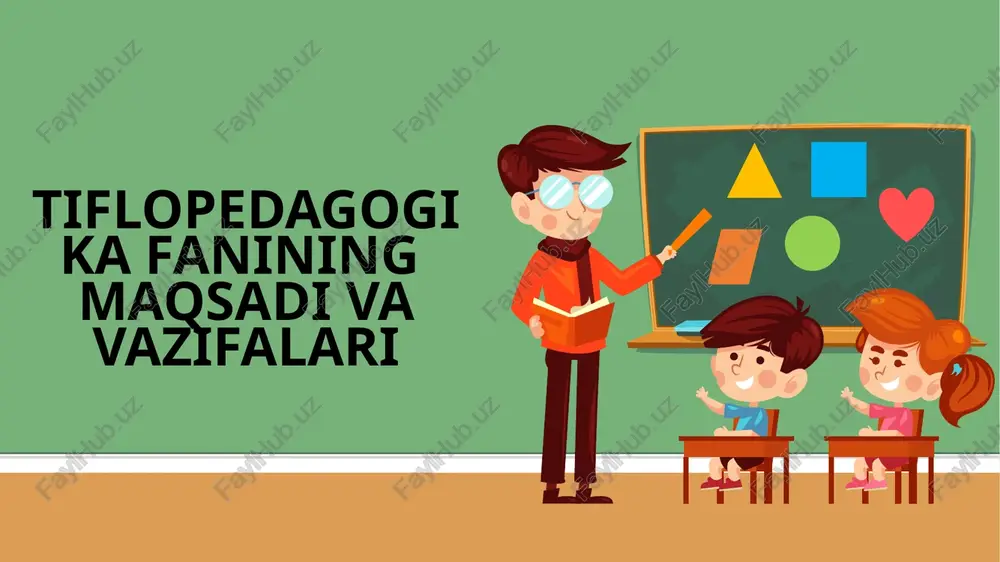 tiflopedagogika fanining maqsadi va vazifalari — PPTX